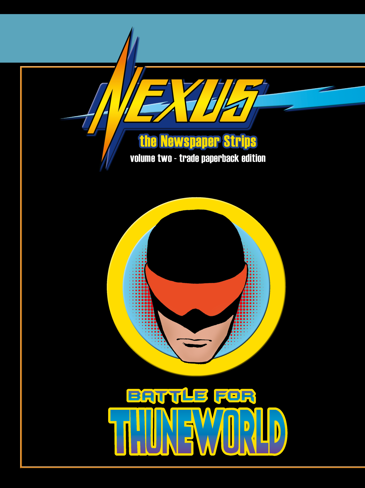 Nexus V2: Battle for Thuneworld Graphic Novel Presale (9x12)