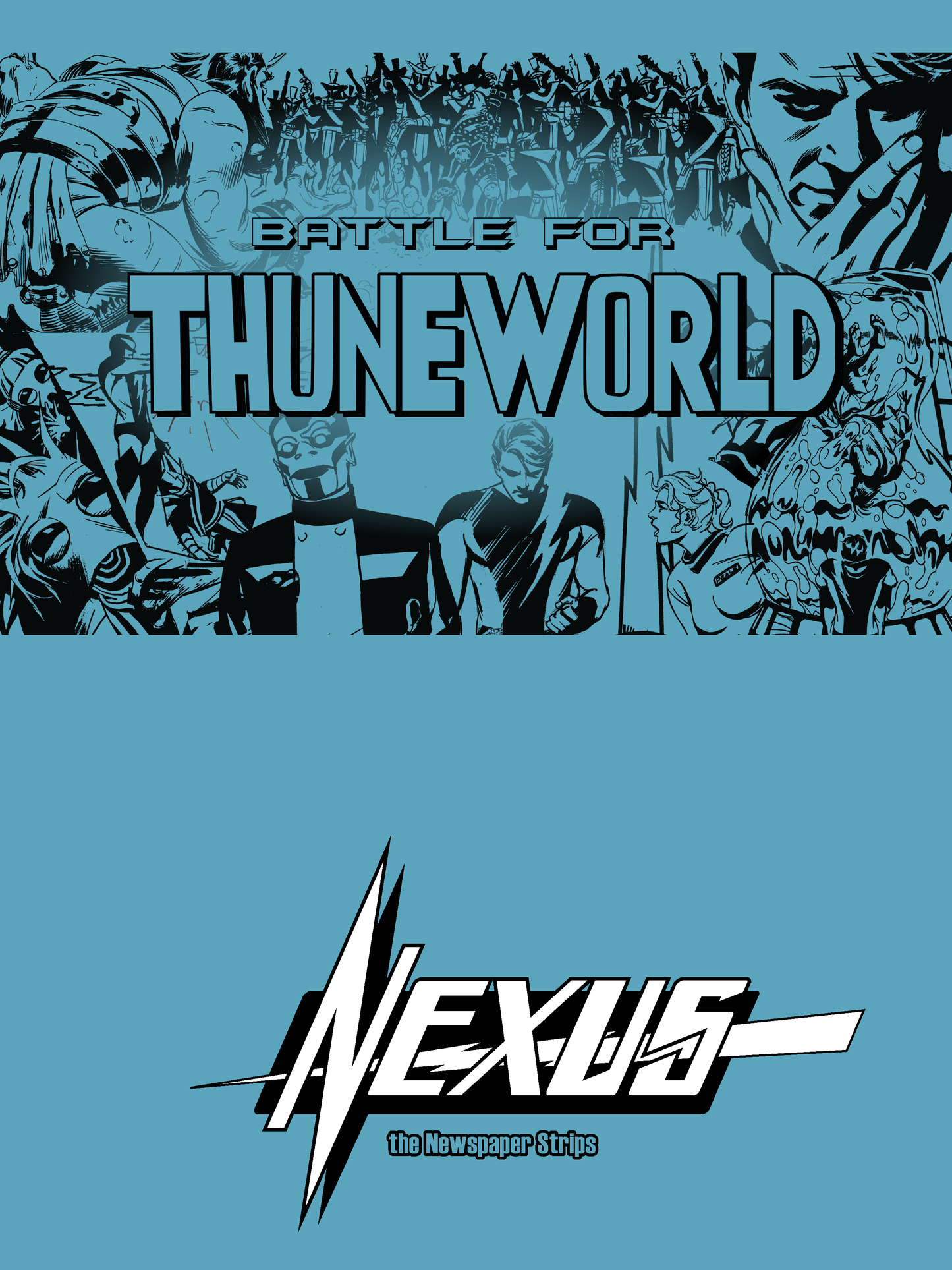 Nexus V2: Battle for Thuneworld Graphic Novel Presale (9x12)